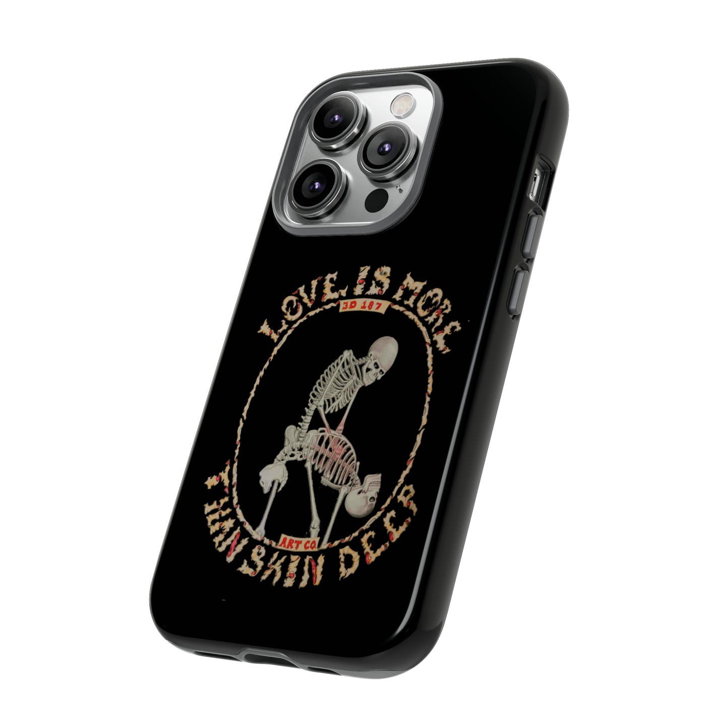 Love Is More Than Skin Deep Tough Phone Case by Phasm