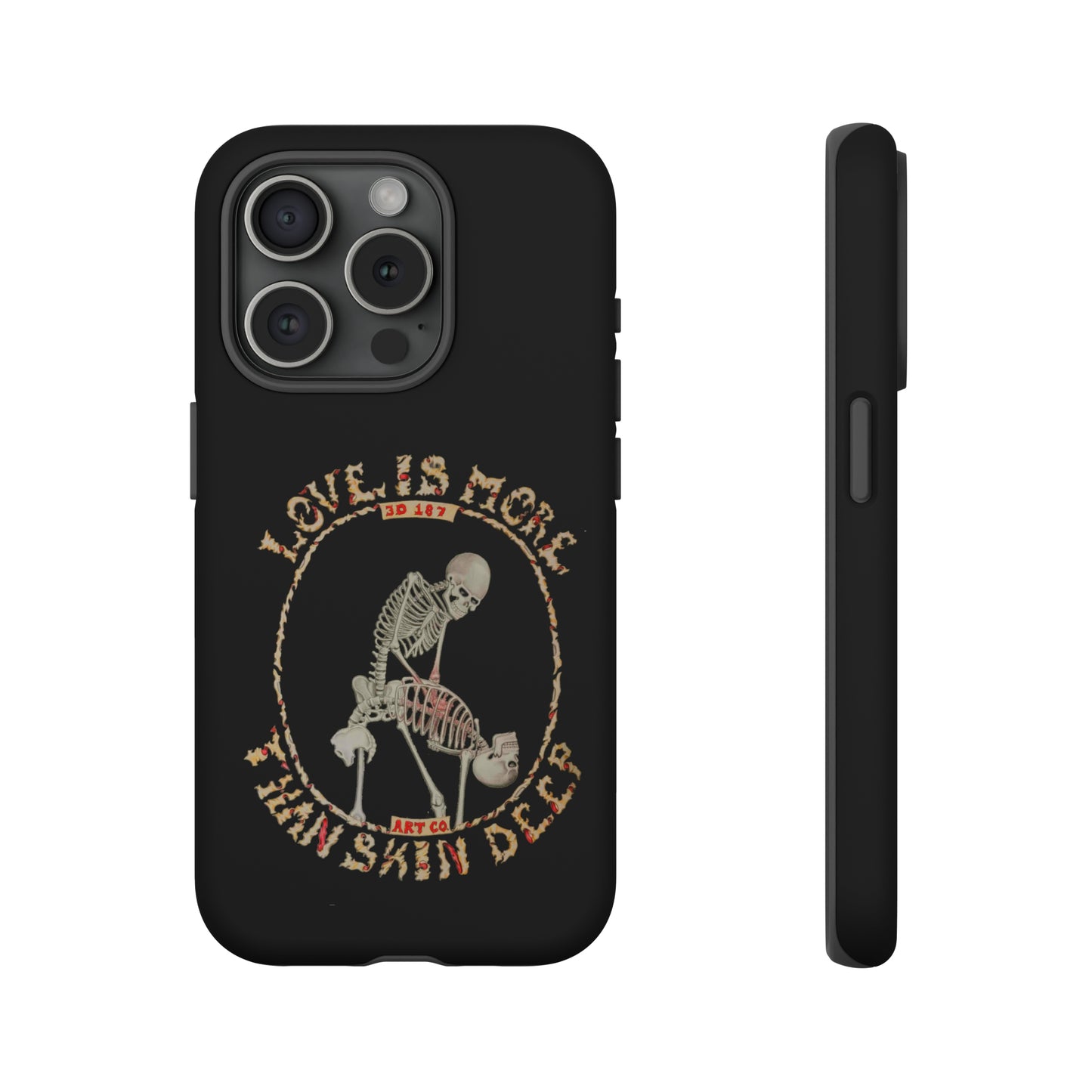 Love Is More Than Skin Deep Tough Phone Case by Phasm