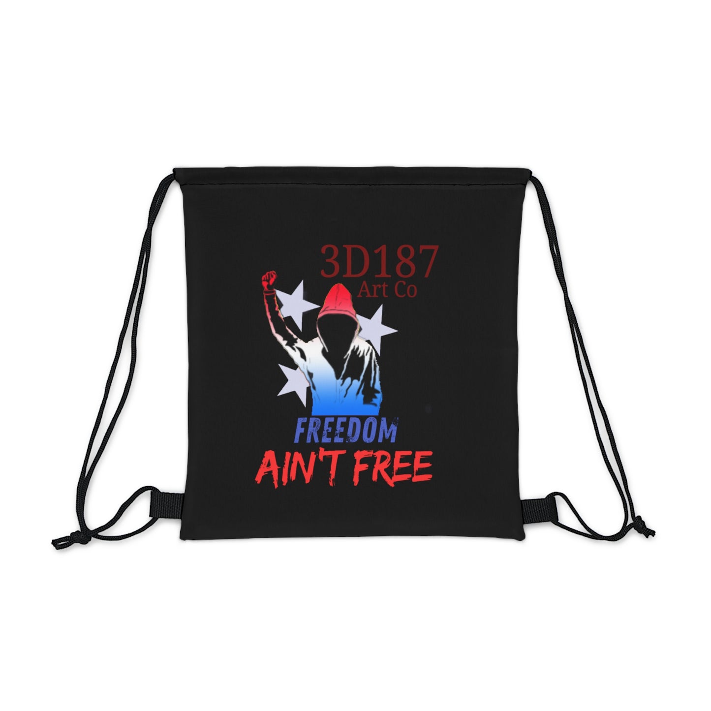 Freedom Ain't Free Drawstring Bag