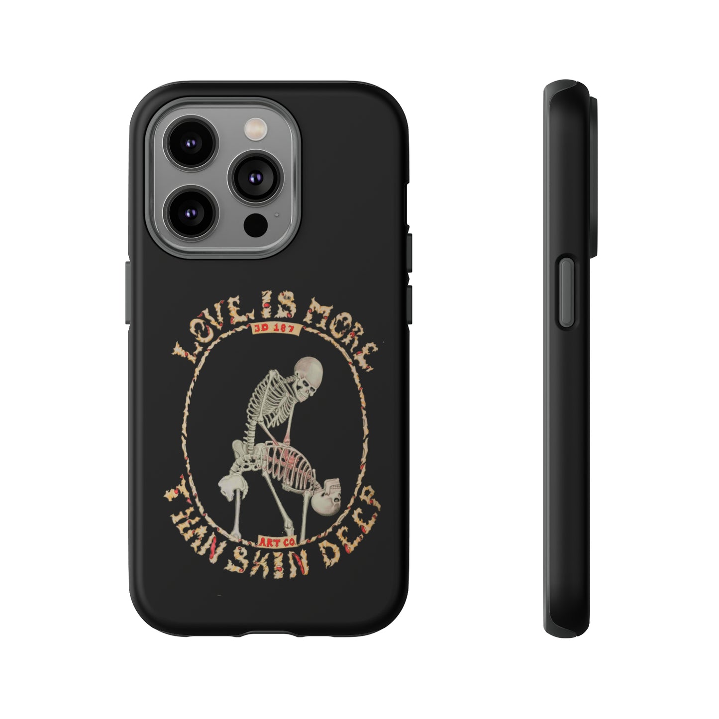 Love Is More Than Skin Deep Tough Phone Case by Phasm