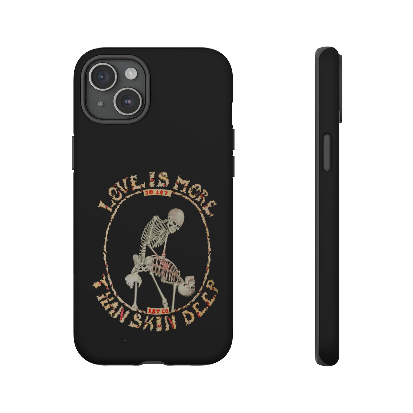 Love Is More Than Skin Deep Tough Phone Case by Phasm