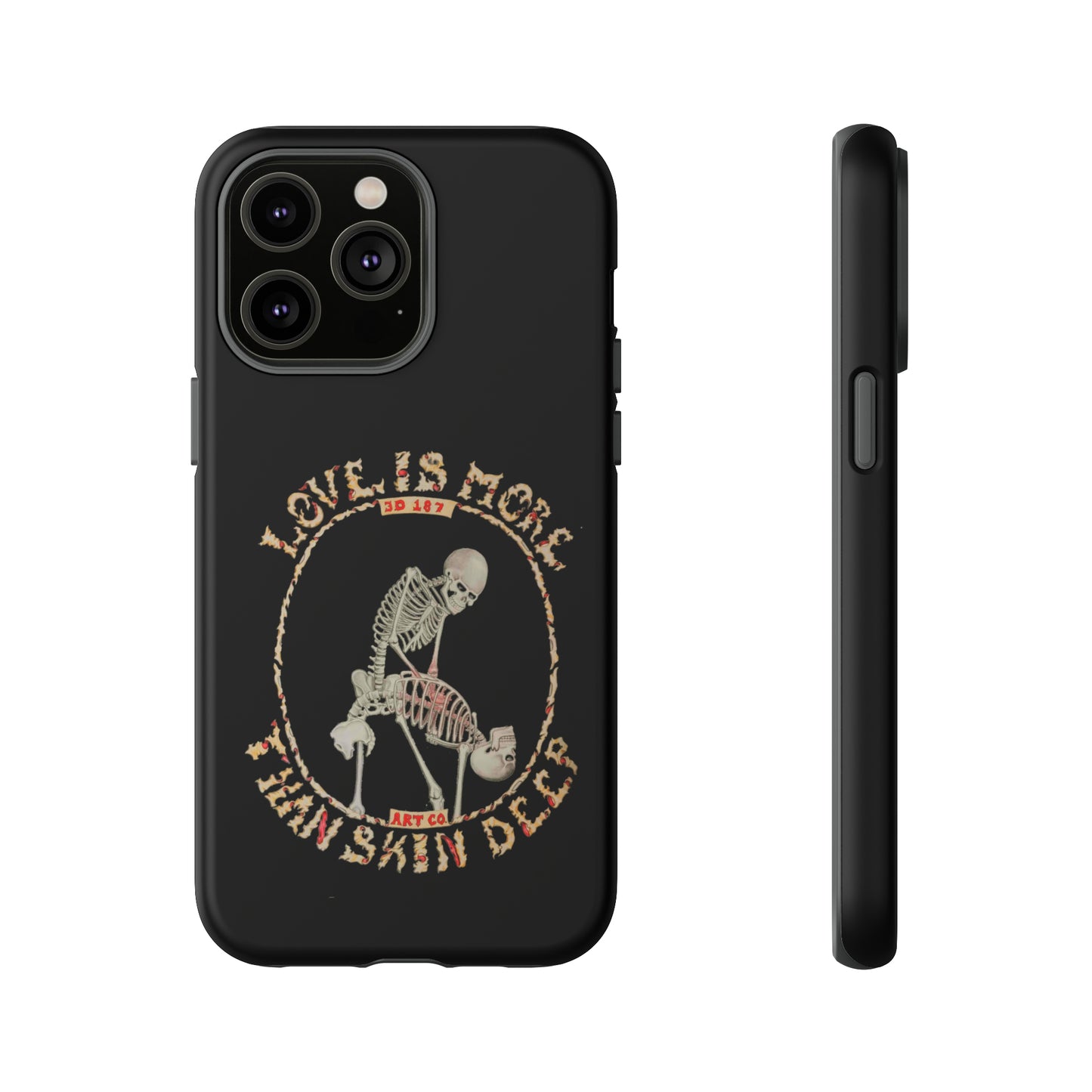 Love Is More Than Skin Deep Tough Phone Case by Phasm