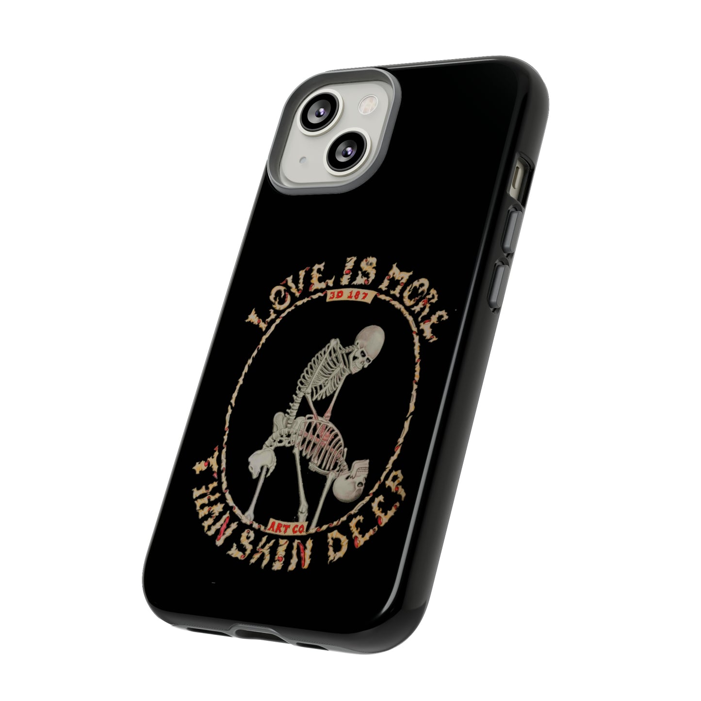 Love Is More Than Skin Deep Tough Phone Case by Phasm