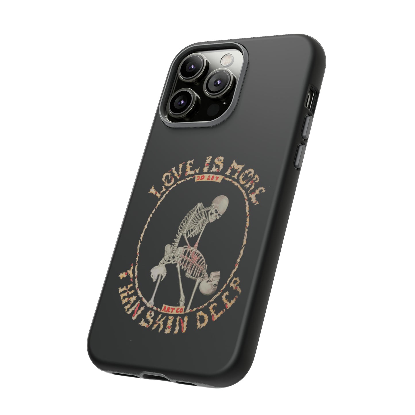 Love Is More Than Skin Deep Tough Phone Case by Phasm