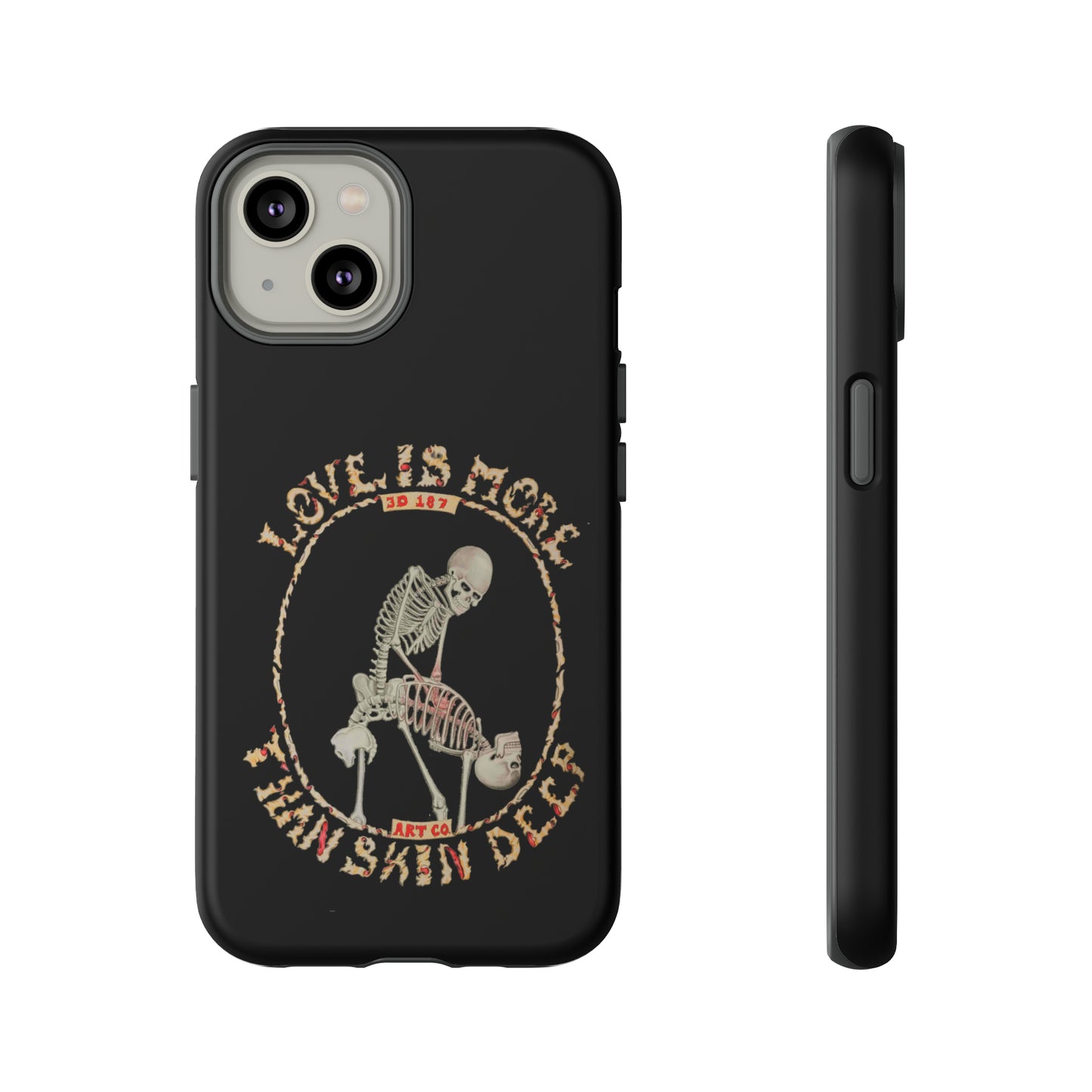 Love Is More Than Skin Deep Tough Phone Case by Phasm