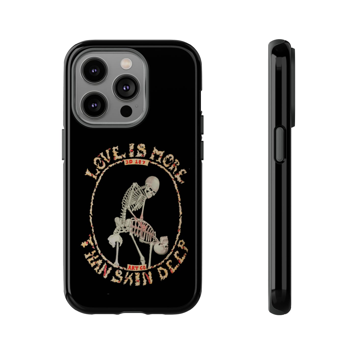 Love Is More Than Skin Deep Tough Phone Case by Phasm