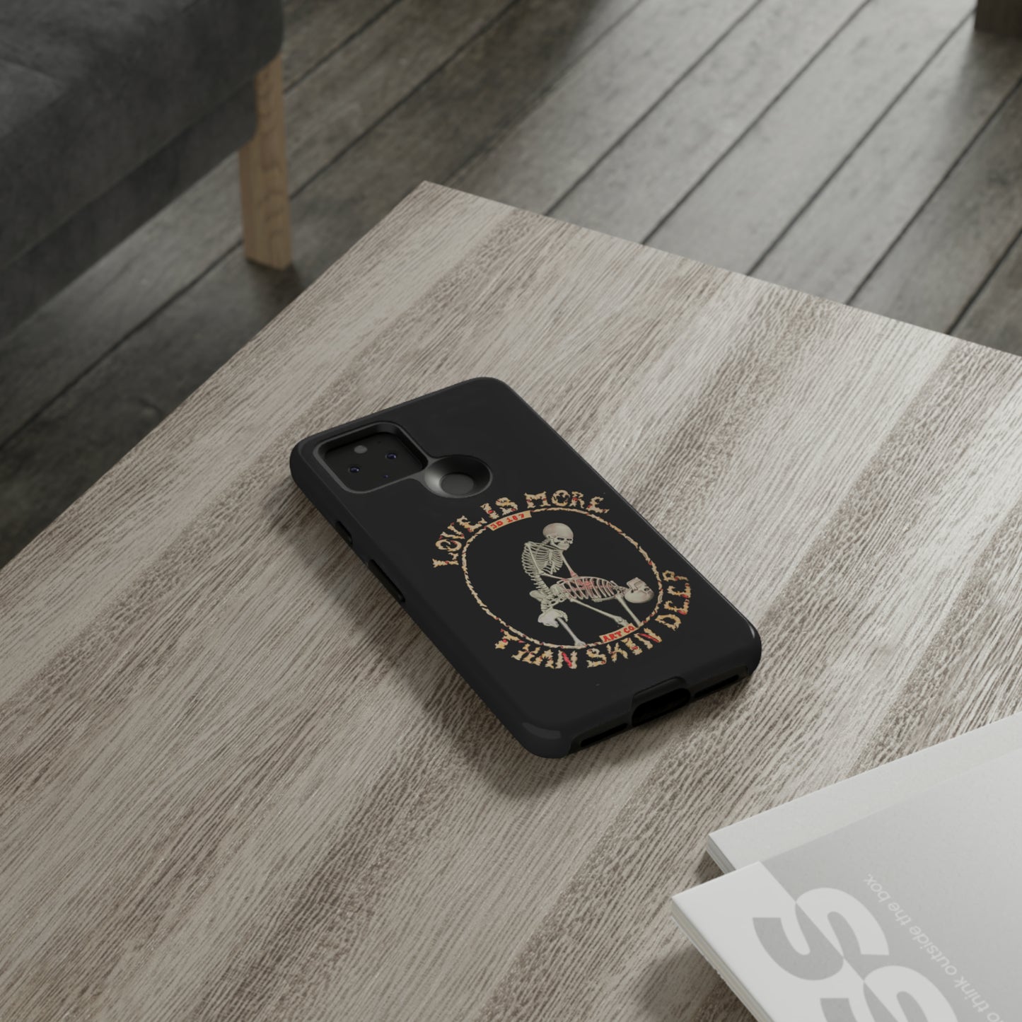 Love Is More Than Skin Deep Tough Phone Case by Phasm