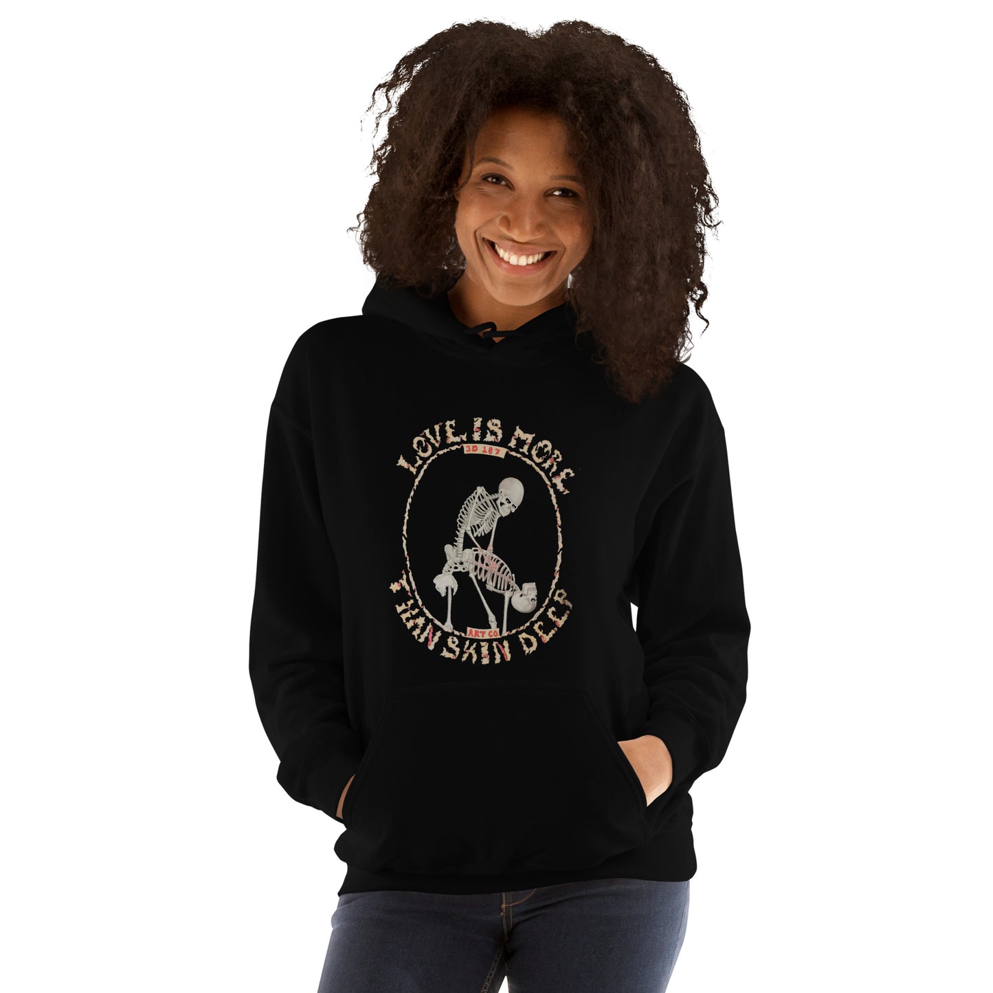 Love Is More Than Skin Deep Hoodie